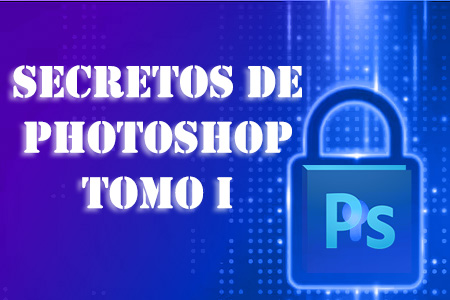 SECRETOS DE PHOTOSHOP I