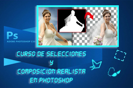 SELECCIONES Y COMPOSICION REALISTA EN PHOTOSHOP